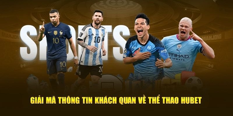 Giải mã thông tin về Hubet vk nhà cái thể thao